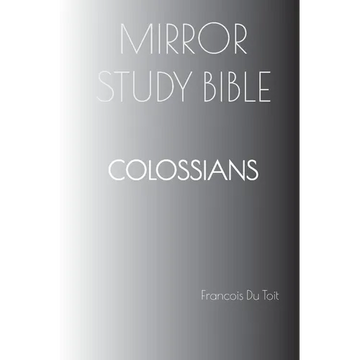 COLOSSIANS Mirror Study Bible - Paperback