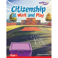 Citizenship at Work and Play