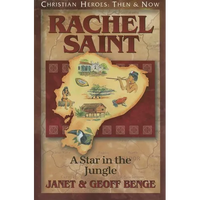 Rachel Saint: A Star in the Jungle - Paperback
