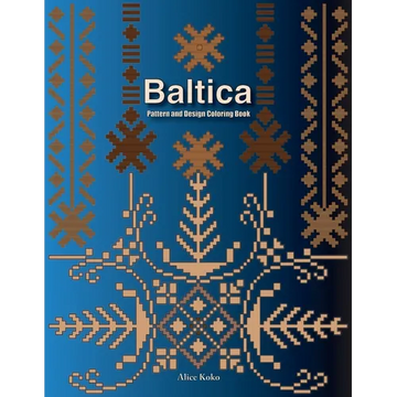 Baltica III: Pattern and Design Coloring Book - Paperback