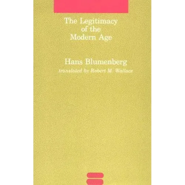The Legitimacy of the Modern Age - Paperback
