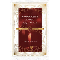 Good News about Injustice Bible Study - Paperback