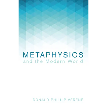 Metaphysics and the Modern World - Paperback