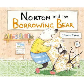 Norton and the Borrowing Bear - Hardcover
