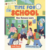 Time for School: How Humans Learn - Hardcover
