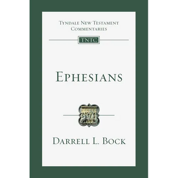 Ephesians: An Introduction and Commentary - Paperback