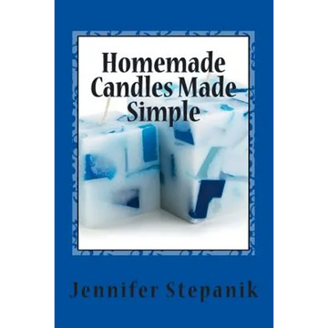 Homemade Candles Made Simple - Paperback