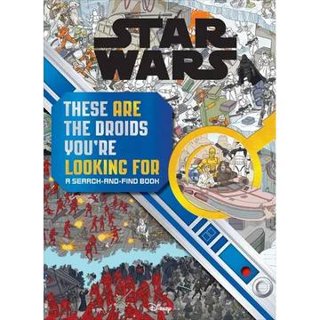 Star Wars Search and Find: These Are the Droids You're Looking for - Hardcover