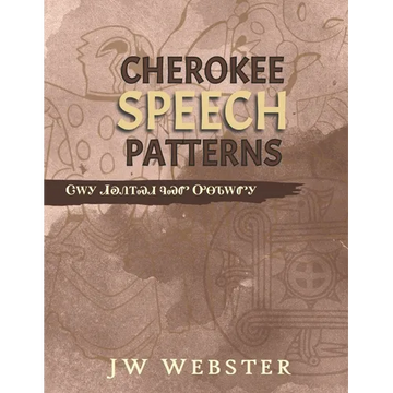 Cherokee Speech Patterns - Paperback