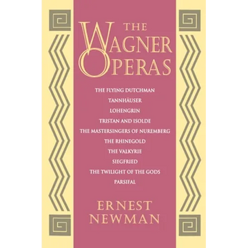 The Wagner Operas - Paperback