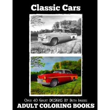 Adult Coloring Books: Classic Cars - Paperback