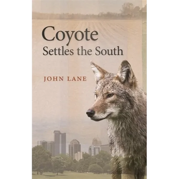 Coyote Settles the South - Paperback