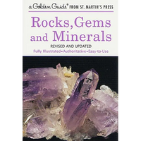 Rocks, Gems and Minerals: A Fully Illustrated, Authoritative and Easy-To-Use Guide - Paperback