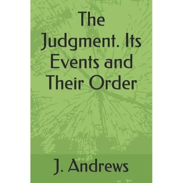 The Judgment. Its Events and Their Order - Paperback