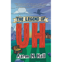 The Legend of Uh - Paperback