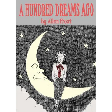 A Hundred Dreams Ago - Paperback