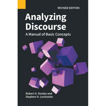 Analyzing Discourse, Revised Edition: A Manual of Basic Concepts - Paperback
