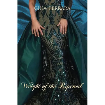 Weight of the Ripened - Paperback