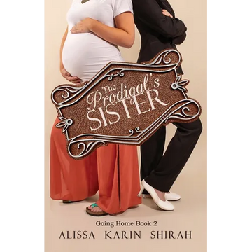 The Prodigal's Sister: Going Home Book 2 - Paperback