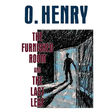 The Furnished Room and The Last Leaf - Paperback