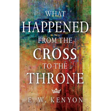 What Happened from the Cross to the Throne - Paperback
