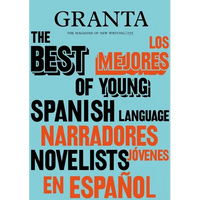 Granta 155: Best of Young Spanish-Language Novelists 2 - Paperback