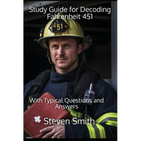 Study Guide for Decoding Fahrenheit 451: With Typical Questions and Answers - Paperback