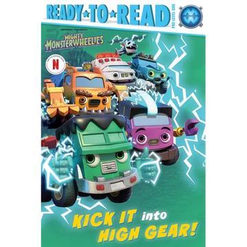 Kick It Into High Gear!: Ready-To-Read Pre-Level 1 - Paperback