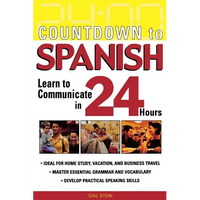 Countdown to Spanish: Learn to Communicate in 24 Hours - Paperback
