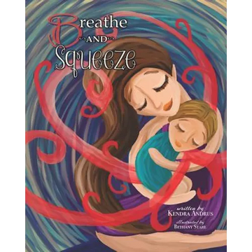 Breathe and Squeeze - Paperback