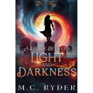 A Dance Between Light and Darkness - Paperback