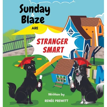 Sunday And Blaze Are Stranger Smart - Paperback