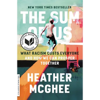 The Sum of Us: What Racism Costs Everyone and How We Can Prosper Together - Paperback