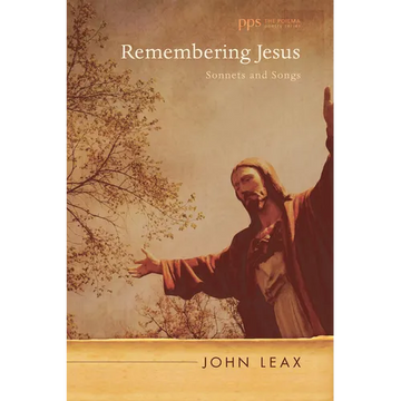 Remembering Jesus: Sonnets and Songs - Hardcover