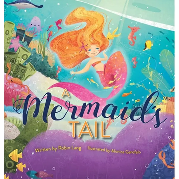 A Mermaid's Tail - Hardcover
