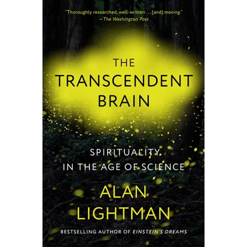 The Transcendent Brain: Spirituality in the Age of Science - Paperback