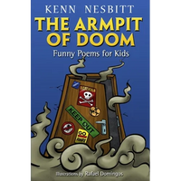 The Armpit of Doom: Funny Poems for Kids - Paperback