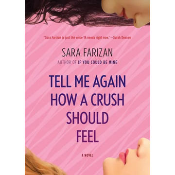 Tell Me Again How a Crush Should Feel - Paperback