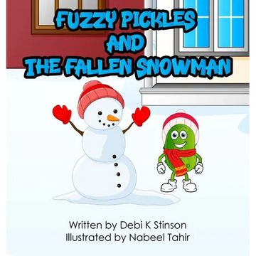 Fuzzy Pickles and the Fallen Snowman - Hardcover