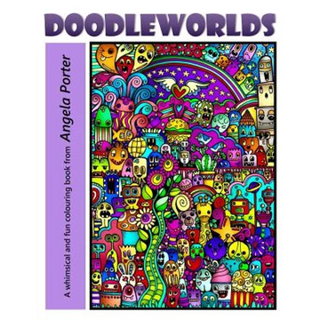 Angela Porter's DoodleWorlds - Paperback