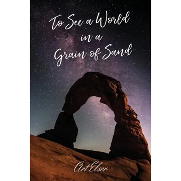 To See a World in a Grain of Sand - Paperback