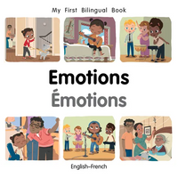 My First Bilingual Book-Emotions (English-French) - Board Book