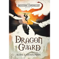 The Skystone Chronicles Book 2: Dragon Guard - Hardcover