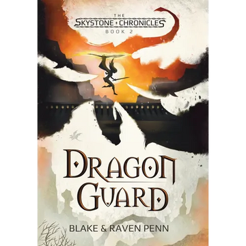 The Skystone Chronicles Book 2: Dragon Guard - Hardcover