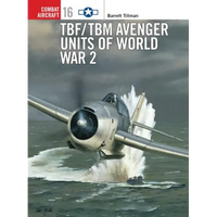 Tbf/Tbm Avenger Units of World War 2 - Paperback