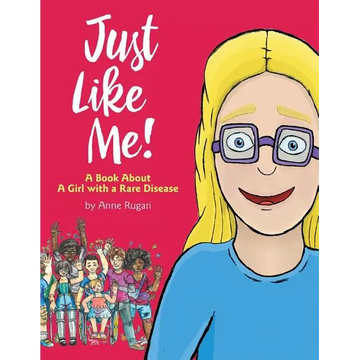 Just Like Me!: A Book About A Girl with a Rare Disease - Paperback