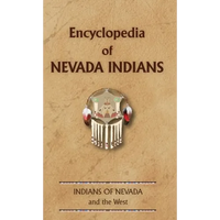 Encyclopedia of Nevada Indians - Hardcover