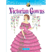Creative Haven Victorian Gowns Coloring Book - Paperback