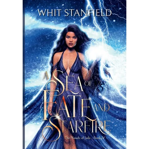 A Sea of Fate and Starfire - Hardcover