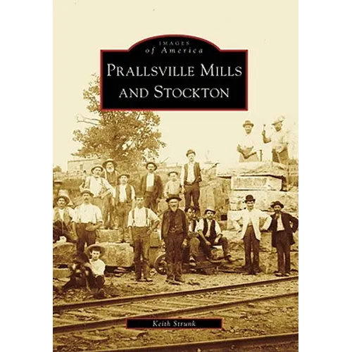 Prallsville Mills and Stockton